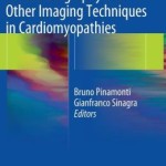 Clinical Echocardiography and Other Imaging Techniques in Cardiomyopathies