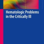 Hematologic Problems in the Critically Ill