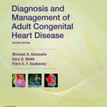 Diagnosis and Management of Adult Congenital Heart Disease: Expert Consult – Online and Print 2nd Edition
