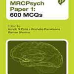 MRCPsych Paper 1: 600 MCQs