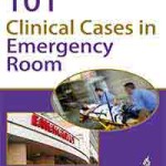 101 Clinical Cases in Emergency Room