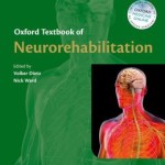 Oxford Textbook of Neurorehabilitation (OTs in Clinical Neurology)