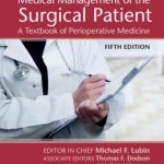 Medical Management of the Surgical Patient: A Textbook of Perioperative Medicine, 5th Edition