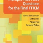 Multiple True False Questions for the Final FFICM