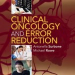 Clinical Oncology and Error Reduction: A Manual for Clinicians