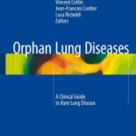 Orphan Lung Diseases: A Clinical Guide to Rare Lung Disease
