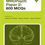 MRCPsych Paper 2: 600 MCQs