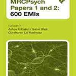 MRCPsych Papers 1 and 2: 600 EMIs