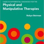Cases in Differential Diagnosis for the Physical and Manipulative Therapies