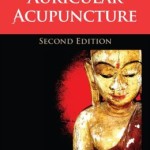 Chinese Auricular Acupuncture, Second Edition