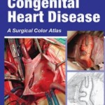 Congenital Heart Disease: A Surgical Color Atlas