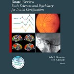 Mayo Clinic Neurology Board Review: Basic Sciences and Psychiatry for Initial Certification