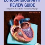 Echocardiography Review Guide: Companion to the Textbook of Clinical Echocardiography, 3rd Edition Retail PDF
