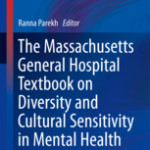 The Massachusetts General Hospital Textbook on Diversity and Cultural Sensitivity in Mental Health