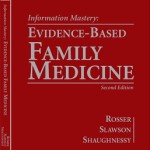 Information Mastery: Evidence-Based Family Practice