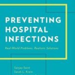Preventing Hospital Infections  :  Real-World Problems, Realistic Solutions