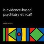 Is Evidence-Based Psychiatry Ethical?