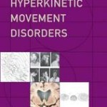 Hyperkinetic Movement Disorders