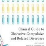 Clinical Guide to Obsessive Compulsive and Related Disorders