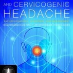 Tension-Type and Cervicogenic Headache: Pathophysiology, Diagnosis, and Management