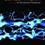 Demystifying Schizophrenia for the General Practitioner