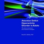 Attention Deficit Hyperactivity Disorder in Adults