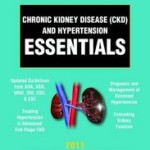 Chronic Kidney Disease (CKD) and Hypertension Essentials