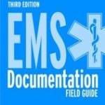 EMS Documentation Field Guide