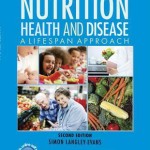 Nutrition, Health and Disease  :  A Lifespan Approach, 2nd Edition