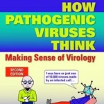 How Pathogenic Viruses Think