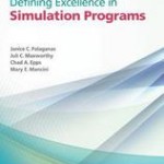 Defining Excellence in Simulation Programs