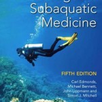 Diving and Subaquatic Medicine, Fifth Edition
