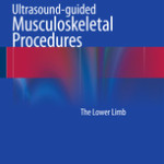 Ultrasound-guided Musculoskeletal Procedures: The Lower Limb