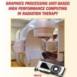 Graphics Processing Unit-Based High Performance Computing in Radiation Therapy