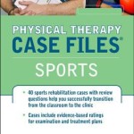 Physical Therapy Case Files, Sports