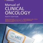 UICC Manual of Clinical Oncology, 9th Edition