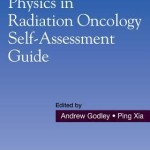 Physics in Radiation Oncology  :  Self-Assessment Guide