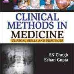 Clinical Methods in Medicine: Clinical Skills and Practices