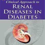 Clinical Approach to Renal Diseases in Diabetes
