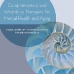 Complementary, Alternative, and Integrative Interventions for Mental Health and Aging  :  Research and Practice