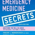 Emergency Medicine Secrets, 6th Edition