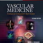 Vascular Medicine  :  A Companion to Braunwald’s Heart Disease: Expert Consult – Online and Print, 2nd Edition