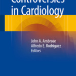 Controversies in Cardiology