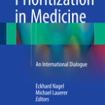 Prioritization in Medicine
            
                :An International Dialogue