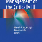 Key Topics in Management of the Critically Ill