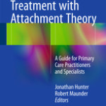 Improving Patient Treatment with Attachment Theory                            :A Guide for Primary Care Practitioners and Specialists