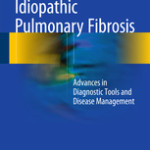 Idiopathic Pulmonary Fibrosis                            :Advances in Diagnostic Tools and Disease Management