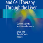 Gene Therapy and Cell Therapy Through the Liver                            :Current Aspects and Future Prospects