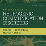 Introduction to Neurogenic Communication Disorders