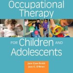 Occupational Therapy for Children and Adolescents, 7th Edition